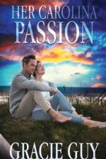 Her Carolina Passion af Gracie Guy