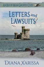 Letters and Lawsuits af Xarissa Diana Xarissa