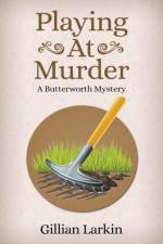 Playing At Murder af Larkin Gillian Larkin