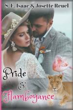 Pride & Flamboyance af Isaac S.E. Isaac