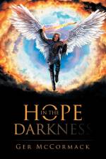 Hope in the Darkness af Ger McCormack