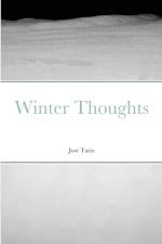 Winter Thoughts af Jose Tarin