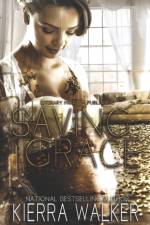 Saving Grace af Kierra Walker
