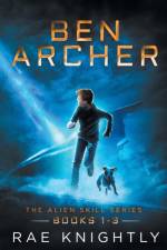 Ben Archer (The Alien Skill Series, Books 1-3) af Rae Knightly