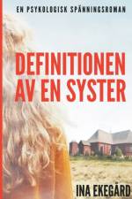 Definitionen av en syster af Ina Ekegård