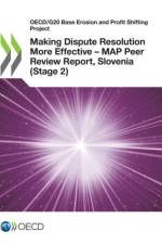 Making Dispute Resolution More Effective - MAP Peer Review Report, Slovenia (Stage 2) af Oecd