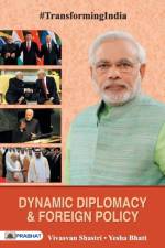 Dynamic Diplomacy & foreign policy af Vivasvan Shastri