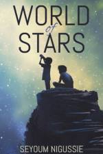 World of Stars af Nigussie Seyoum Nigussie
