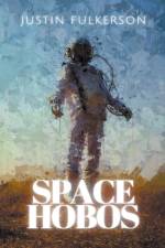 Space Hobos af Justin Fulkerson