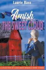 Amish The Sweet Cloud af Laurie Bass