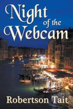Night of the Webcam af Tait Robertson Tait