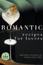 Romantic Recipes for Lovers af Ida Smith