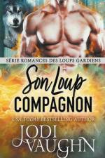 Son Loup Compagnon af Vaughn Jodi Vaughn
