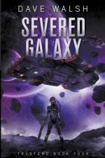 Severed Galaxy af Dave Walsh