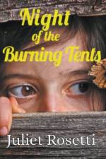 Night of the Burning Tents af Rosetti Juliet Rosetti