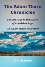 Adam Thorn Chronicles af D a Galante