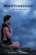 Meditazione Per la tua vita af Gustavo Espinosa Juarez