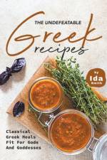 Undefeatable Greek Recipes af Ida Smith