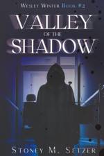 Valley of the Shadow af Stoney M Setzer