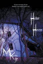 Holler House af Kurtis Mark Jr Kurtis