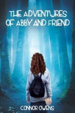 Adventures of Abby and Friend af Connor Owens