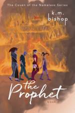 The Prophet af K M Bishop