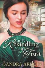 Rekindling Trust af Sandra Ardoin