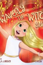 Waverly the Witch Sings af Angela Lindsey
