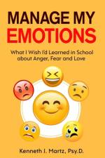 Manage My Emotions af Kenneth Martz