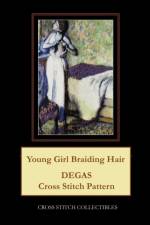 Young Girl Braiding Hair af Kathleen George