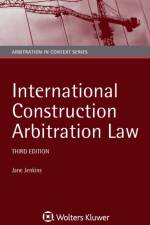 International Construction Arbitration Law