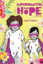 Supermanitos and Hope af Rosa Díaz