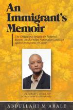 Immigrant's Memoir af Arale Abdullahi M Arale