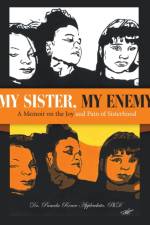 My Sister, My Enemy af Dr Pamela Renee Applewhite