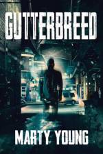 Gutterbreed af Marty Young