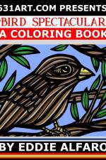 Bird Spectacular af Eddie Alfaro