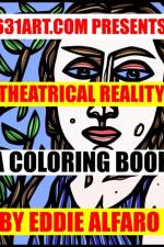 Theatrical Reality af Eddie Alfaro