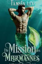 Die Mission des Meermannes af Tamsin Ley