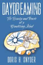 Daydreaming af Doris H Snyder