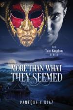 More Than What They Seemed af y Diaz Paneque y Diaz