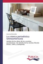 La cronica periodistica latinoamericana af Jeovanny Benavides