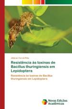Resistencia as toxinas de Bacillus thuringiensis em Lepidoptera af Ferral-Pina Jhibran Ferral-Pina