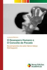 O Desespero Humano e O Conceito de Pecado af Mariano Leonardo Mariano