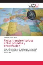 Flujos transfronterizos entre posadas y encarnacion af Mayol Sebastian Adrian Mayol
