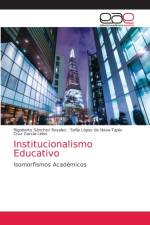 Institucionalismo Educativo af Sanchez Rosales Rigoberto Sanchez Rosales