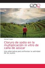 Cloruro de sodio en la multiplicacion in vitro de cana de azucar af Crespo Michael Crespo