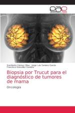 Biopsia por Trucut para el diagnostico de tumores de mama af Gamez Oliva Humberto Gamez Oliva