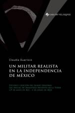 Un militar realista en la independencia de Mexico af Claudia Guarisco