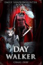 Emily Shadowhunter 4 af Zerf Craig Zerf