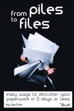 From Piles to Files af Lisa Cole